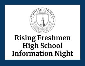  Rising Freshmen Information Night
